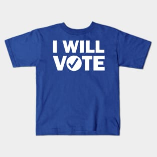 I Will Vote Kids T-Shirt